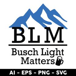 b l m busch light matters svg, busch light svg, png dxf eps digital file - digital file