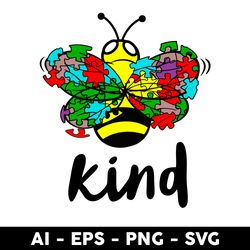be kind autism awareness svg, be kind svg, bee svg, png dxf eps digital file - digital file