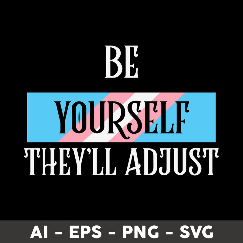 Clintonfrazier-copy-6-Be-Yourself-Theyll-Adjust-Trans.jpeg