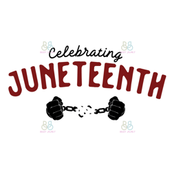celebrating juneteenth svg, juneteenth svg, freedom svg, june 19 svg