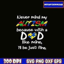 autism dad, fathers day svg bundle, dad svg, father svg, papa svg, best dad ever svg, grandpa svg, family svg bundle