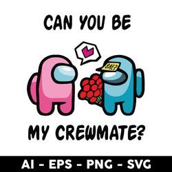 can you be my crewmate svg, among us svg, valentine's day svg, png dxf eps file - digital file