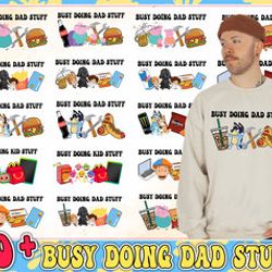 busy doing dad stuff png bundle, doing kid stuff png