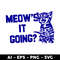 Clintonfrazier-copy-6-Cute-Meow's-It-Going.jpeg