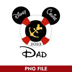 Dad Disney Cruise 2023 Png, Mickey Cruise Png, Disney Png Digital File