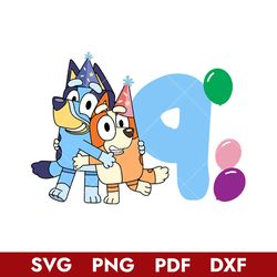 Bluey And Bingo 9th Birthday Svg, Bluey Birthday Svg, Bluey Svg, Cartoon Svg, Png Dxf Pdf Filer