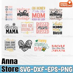 mom svg bundle, mother's day svg bundle, funny mom svg bundle,mom life is the best svg ,mom quotes svg bundle, mama svg