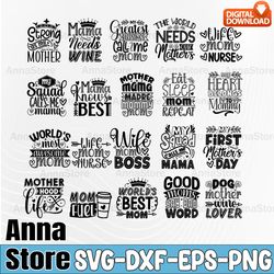 mother's day svg bundle, mother's day bundle svg, mom svg bundle,funny mom svg bundle,mama needs wine svg, mom fuel svg,