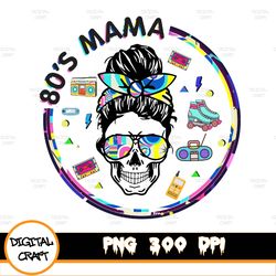 80s mama skull png, mom skull, waterslide files, sublimation graphics, tumbler