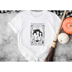 It's Just A Bunch Of Hocus Pocus Shirt Gift For Mystical Mom, Witchy Aesthetic Tee, Halloween Cat Shirt, Tarot Card Tee,
