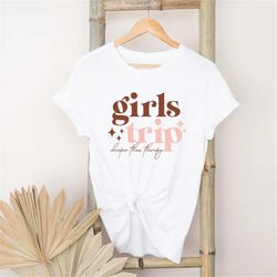 girls trip shirt, girls trip cheaper than therapy shirt, girl vacation, girls weekend trip shirt, girls camping shirt, v