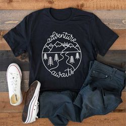 adventure t-shirt, adventure shirt, camping shirts, mountain tshirt, hiker t-shirts, nature lover shirt, camping gift, v