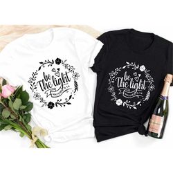 be the light t-shirt, unisex fit, ultra soft bella canvas, free shipping, christian shirts