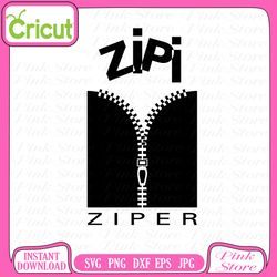 zipi ziper logo svg, zipi ziper svg, svg files, cricut, craft svg, crafting svg, cut file for cricut, silhouette