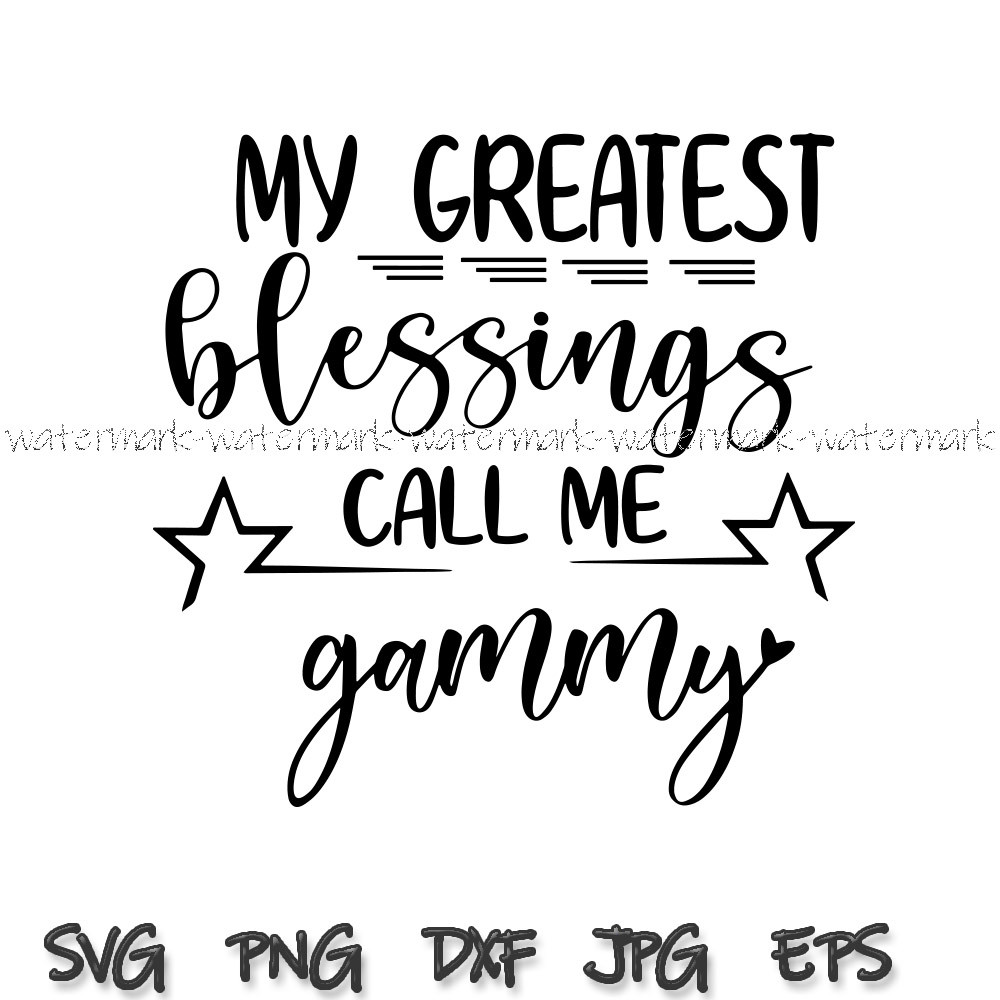 1951 My Greatest Blessings Call Me Gammy.jpg