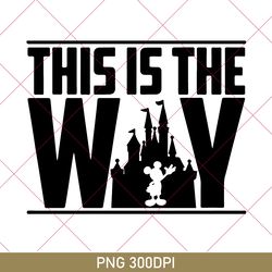 retro this is the way png, mickey disney png, disney png, mandalorian png, star wars png, mickey this is the way png