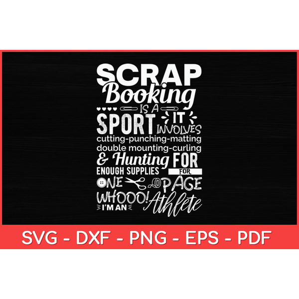 Scrap Booking Is A Sport Scrapbooking Funny Svg Design - Inspire Uplift