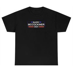 Barry McCockiner For President 2024, Tee Funny T Shirt, Funny Political T Shirt, Dad Shirt, Inappropriate Shirt, Gym Pum