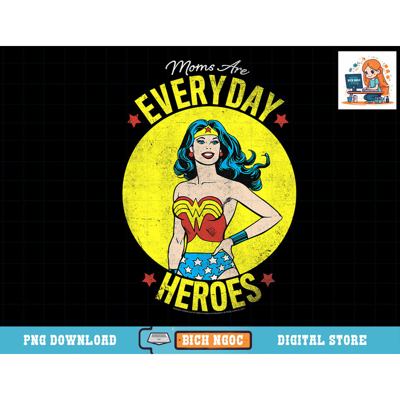 DC Comics Wonder Woman Mother s Day Moms Are Everyday Heroes T-Shirt copy.jpg