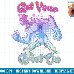 marvel comics guardians of the galaxy get your groot on png, sublimation.pngmarvel comics guardians of the galaxy get yo