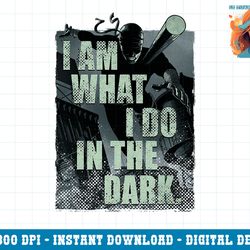 marvel daredevil i am what i do in the dark graphic png, sublimation png, sublimation.pngmarvel daredevil i am what i do