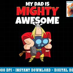 marvel fathers day my dad is mighty awesome thor portrait png, sublimation copy