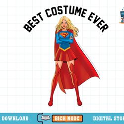 kids dc comics supergirl best costume ever text poster t-shirt copy png