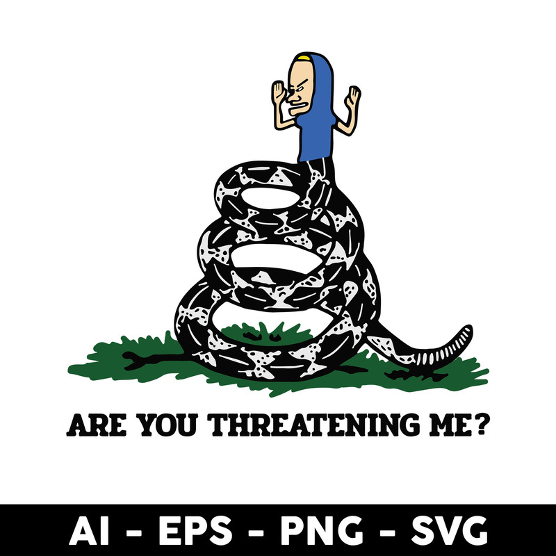 Clintonfrazier-copy-6-Gadsden-Flag-Beavis-Are-You-Threatening-Me.jpeg