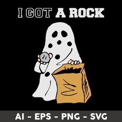 ghost i got a rock svg, ghost svg, halloween svg, png dxf eps file - digital file