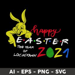happy easter day 2021 svg, easter day svg, easter svg, funny svg, png dxf eps file - digital file