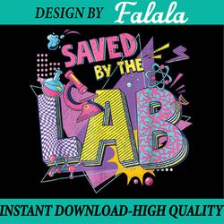 saved by the lab lab week 2023 png, medtech phlebotomy week png,laboratory professional, mothers day png, lab week 2023