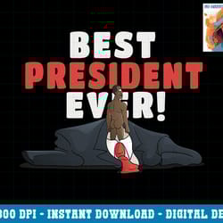 rick and morty shirt best president ever png, sublimation png, sublimation copy