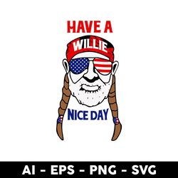 have a willie nice day svg, willie nelson svg, flag usa svg, png dxf eps file - digital file