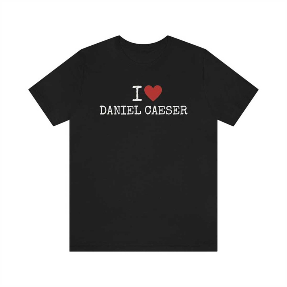 MR-1552023192147-daniel-caeser-i-love-daniel-caeser-t-shirt-daniel-caeser-image-1.jpg