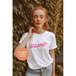 blazed stoner graphic tee | cute stoner shirt, weed lover gift, cute weed shirt, stoner girl gifts, girly stoner, stoner