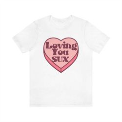 sza loving you sucks t-shirt -sza merch -candy heart- too late lyrics- new album