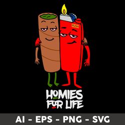 homies for life svg, lighter svg, weed svg, smoke svg, cannabis svg, png, eps, dxf file - digital file