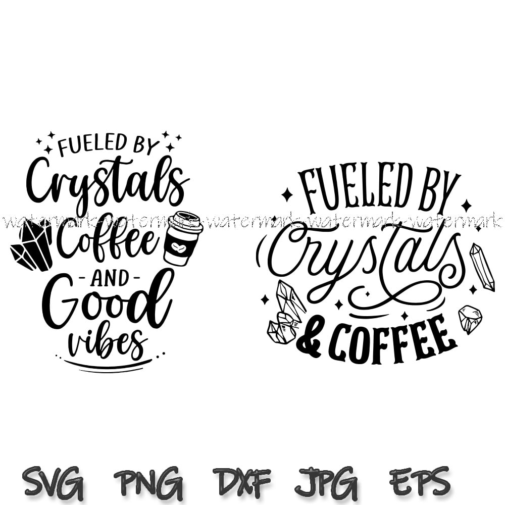 1961 Fueled By Crystals Coffee And Good Vibes.jpg