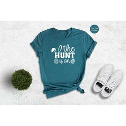the hunt is on shirt, egg hunt shirt, easter family tee, easter egg hunter funny easter gift, easter day shirt