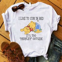I Like To Stay In Bed Pooh Shirt, Winnie the Pooh Sweatshirt, Hoodie, Women's Disney shirt, Pooh Inspired, Family Trip M