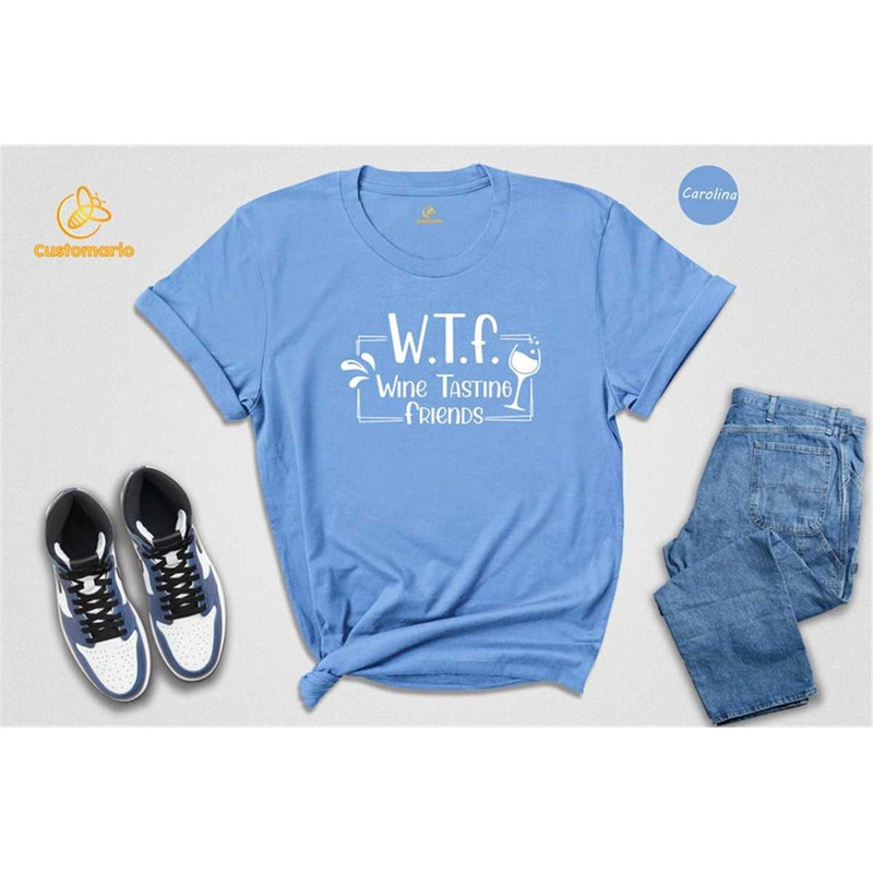 MR-1652023142342-wtf-wine-tasting-friends-t-shirt-wine-lover-shirt-humorous-image-1.jpg