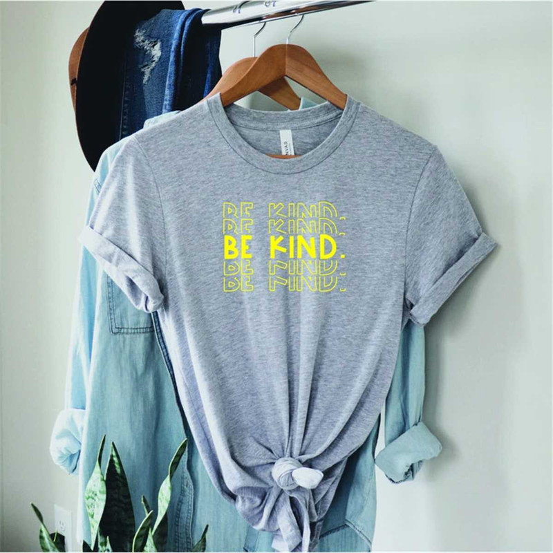 MR-1652023142854-be-kind-shirt-positive-quote-shirt-love-shirt-inspirational-image-1.jpg