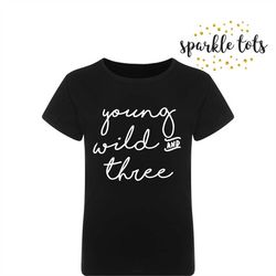 young wild & three birthday t-shirt, boys 3rd birthday outfit, 3rd birthday shirt, boys third birthday, 3rd birthday top