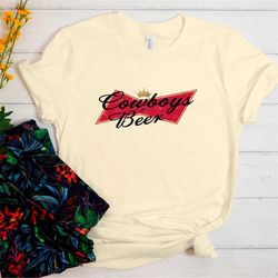 cowboys and beer shirt - cowboy shirt - country music shirt - western shirt - funny southern shirt - rodeo shirt - farm