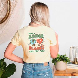 create a kinder planet shirt | kind planet t-shirt | kinder planet tee | trendy hoodie | save the earth shirt | nature t