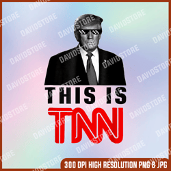 trump this is tnn funny png, png high quality, png, digital download