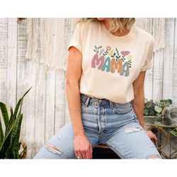 retro floral mama t-shirt - mom shirt for mom for mother's day - mama t-shirt - shirt for mom for mother's day - mama t-