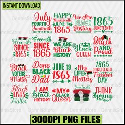 juneteenth png bundle,juneteenth png, juneteenth png, black history png, since 1865 png, 4th of july png bundle,independ