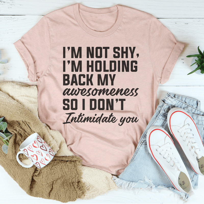 I'm Not Shy Tee