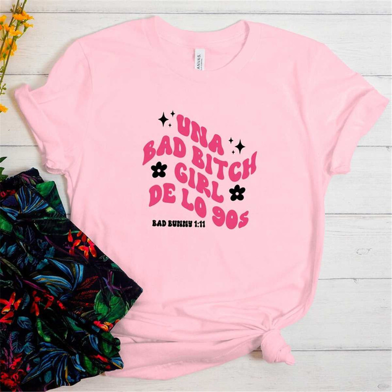MR-165202317323-bad-bunny-shirt-una-bad-bitch-tu-no-eres-bebecita-eres-image-1.jpg